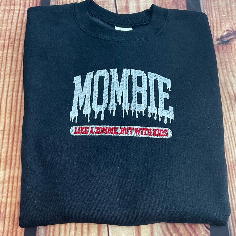 Custom Embroidered Mombie Like A Zombie but with kids Womens Sweatshirt